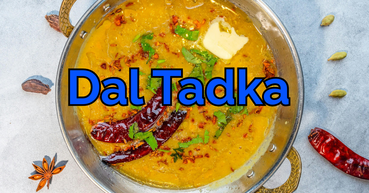 How to Make Dal Tadka Recipe