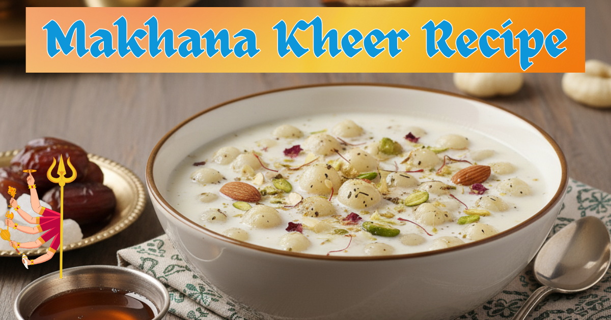 Makhana Kheer | Phool Makhana Dessert